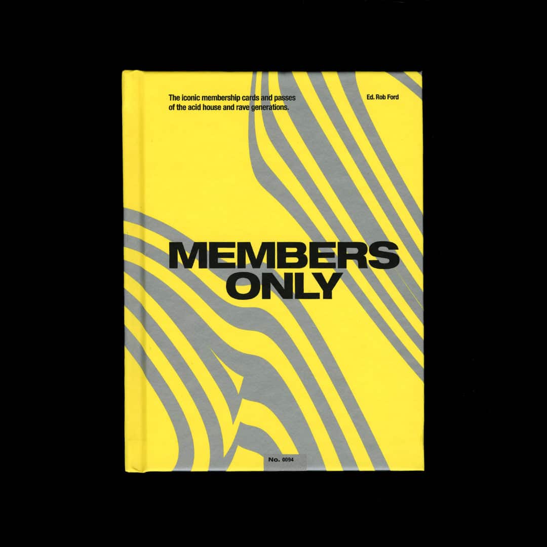 Members Only: Membership Cards & Passes From The Acid House & Rave Eras