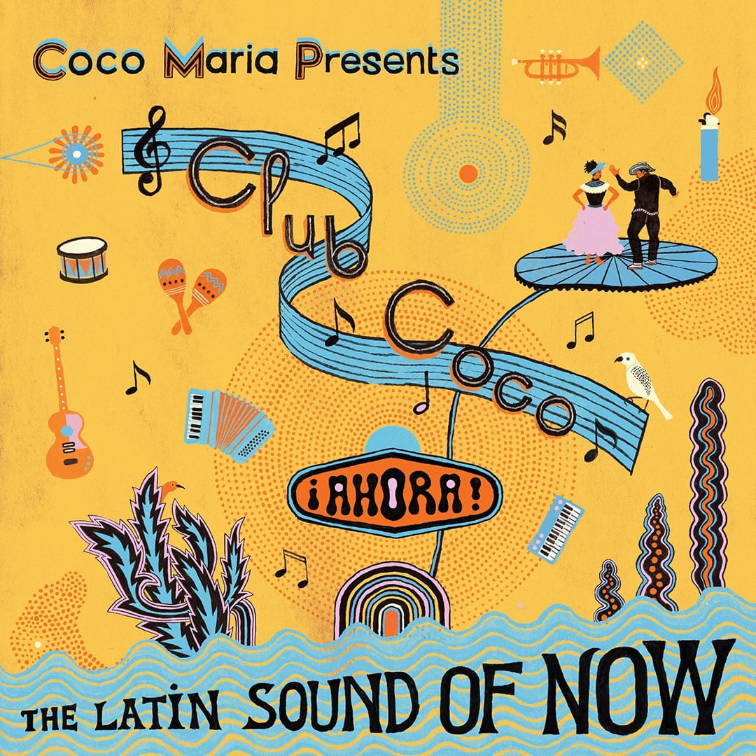 Club Coco: Ahora! The Latin Sound of Now