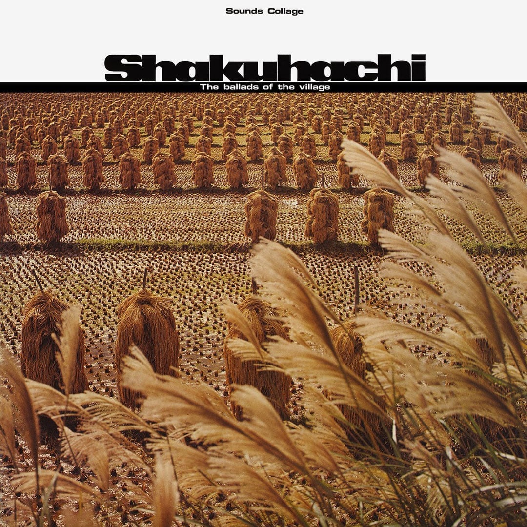 Shakuhachi: The Ballads Of The Village