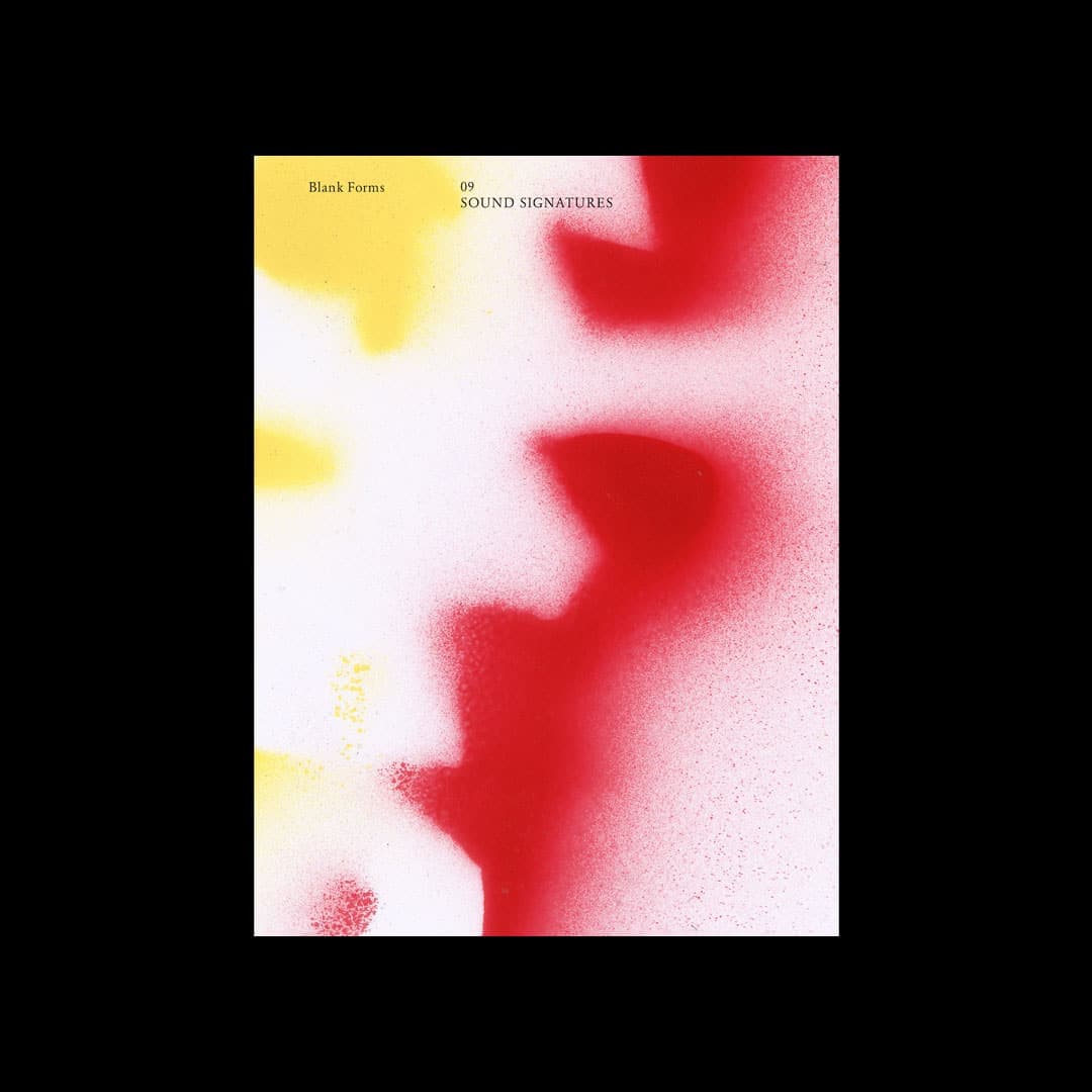 Blank Forms 09: Sound Signatures