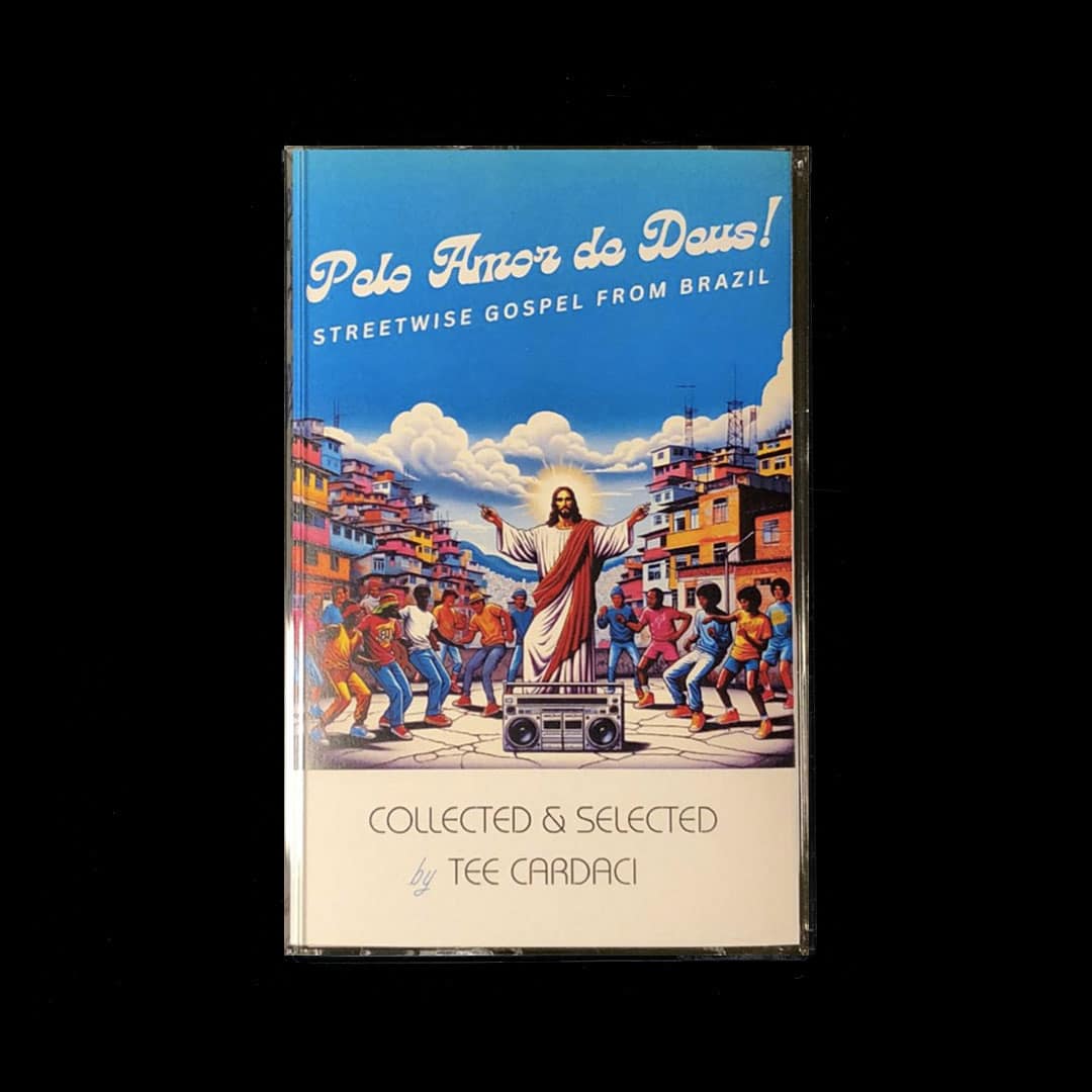 Tee Cardaci - Pelo Amor De Deus! Streetwise Gospel From Brazil - cassette