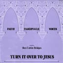 Turn It Over To Jesus