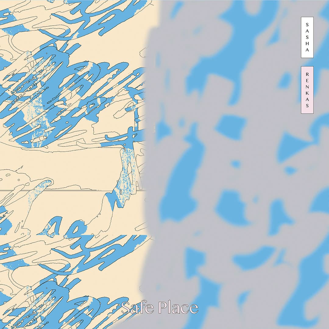 Sasha Renkas - Safe Place - lp