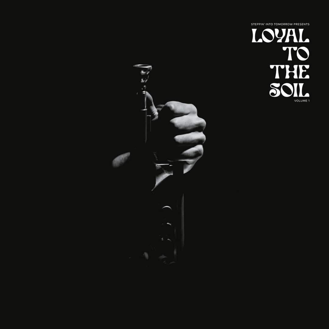 Loyal To The Soil
