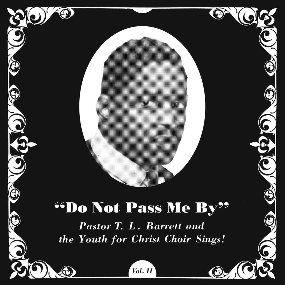 Pastor TL Barrett - Do Not Pass Me By, Vol. 2 - lp