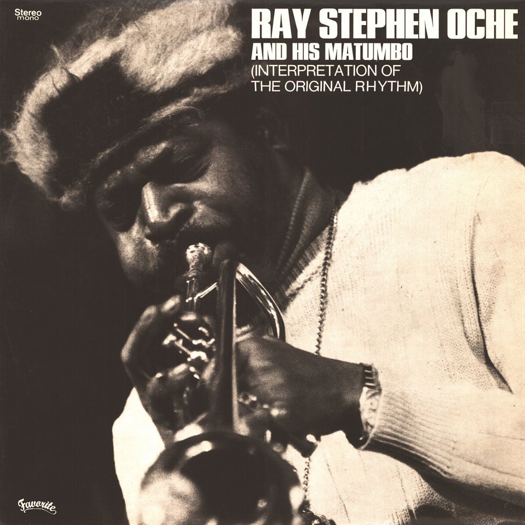 Ray Stephen Oche and His Matumbo - Interpretation Of The Original Rhythm - lp