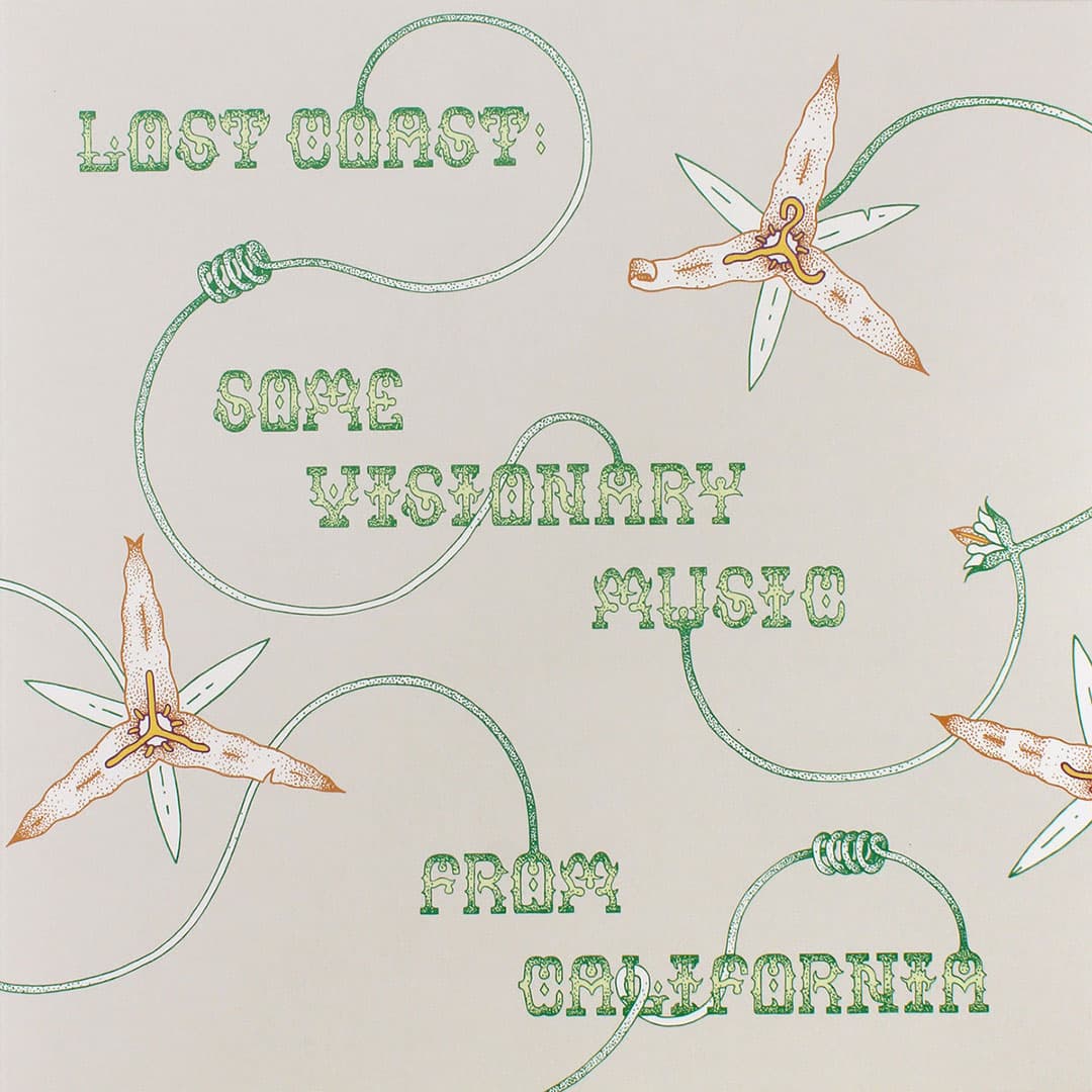 Love Coast: Some Visionary Music From California