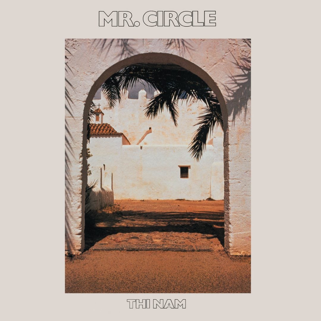 Mr. Circle - Thi Nam - lp