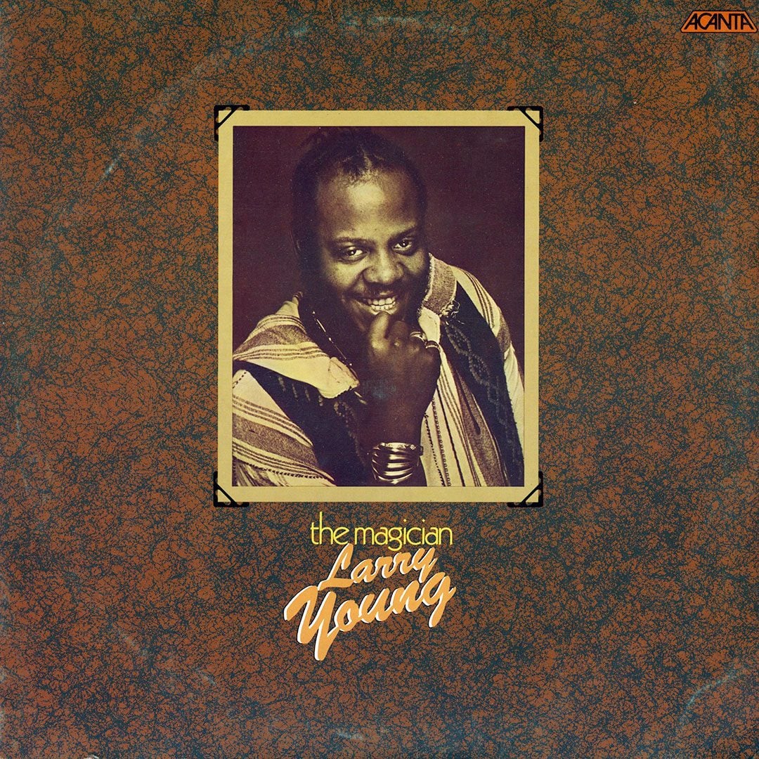 Larry Young - The Magician