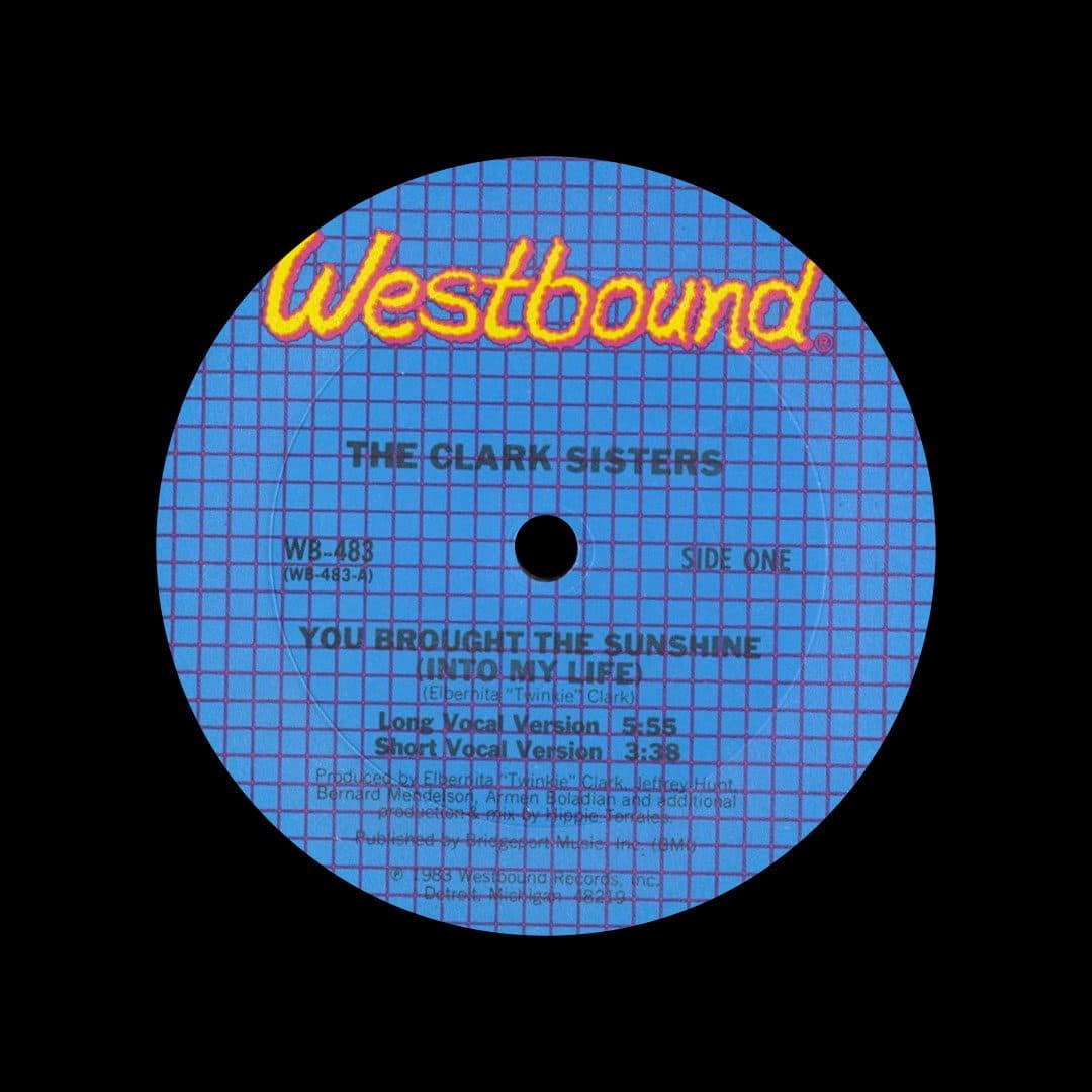 The Clark Sisters - You Brought The Sunshine (Into My Life) - 12"