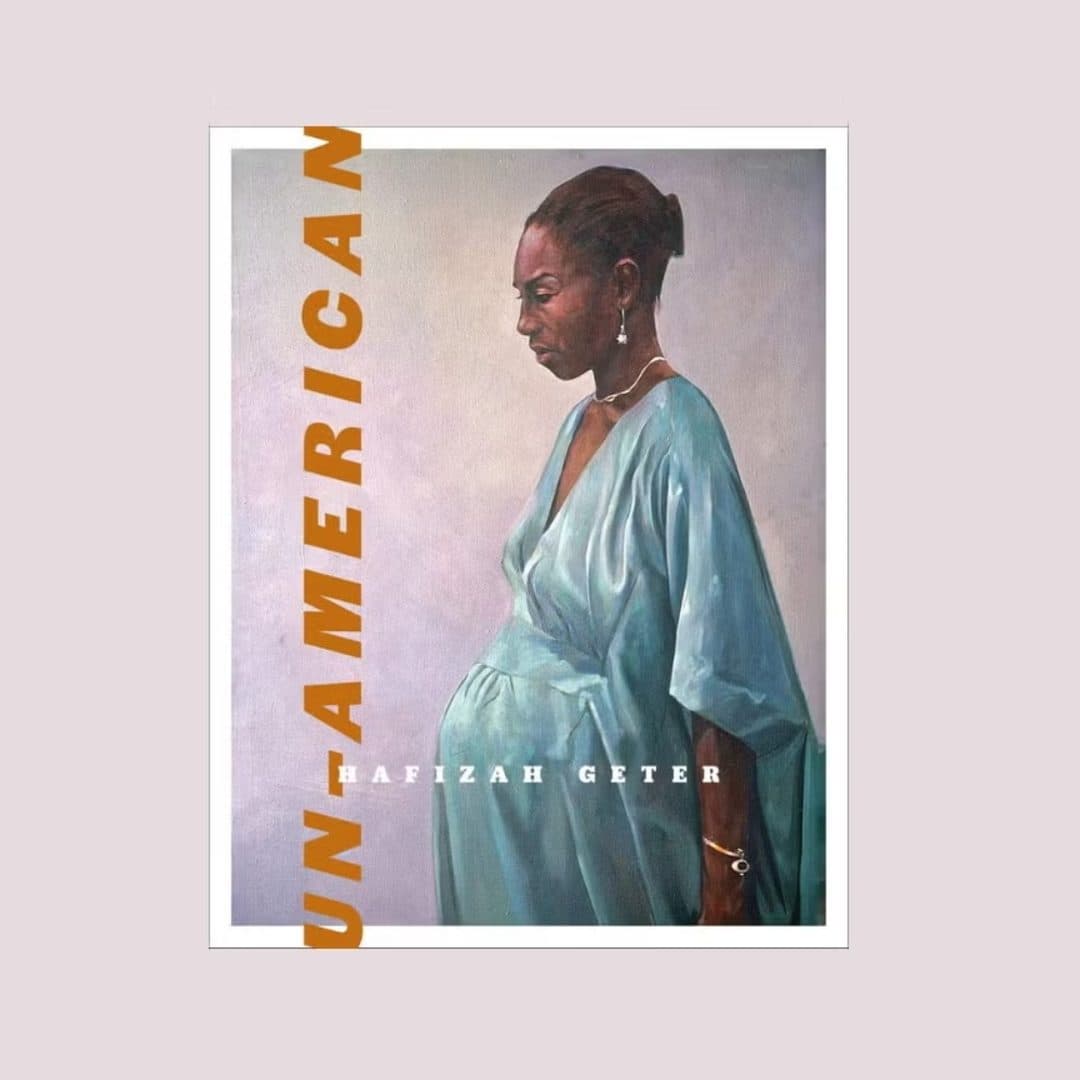 Hafizah Geter - Un-American - book