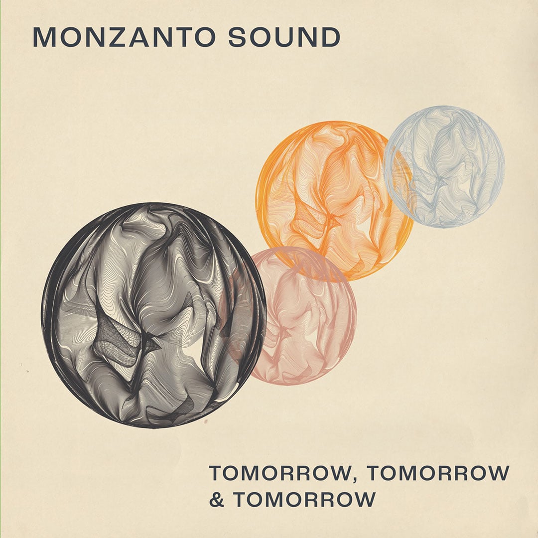 Monzanto Sound - Tomorrow, Tomorrow & Tomorrow - 12