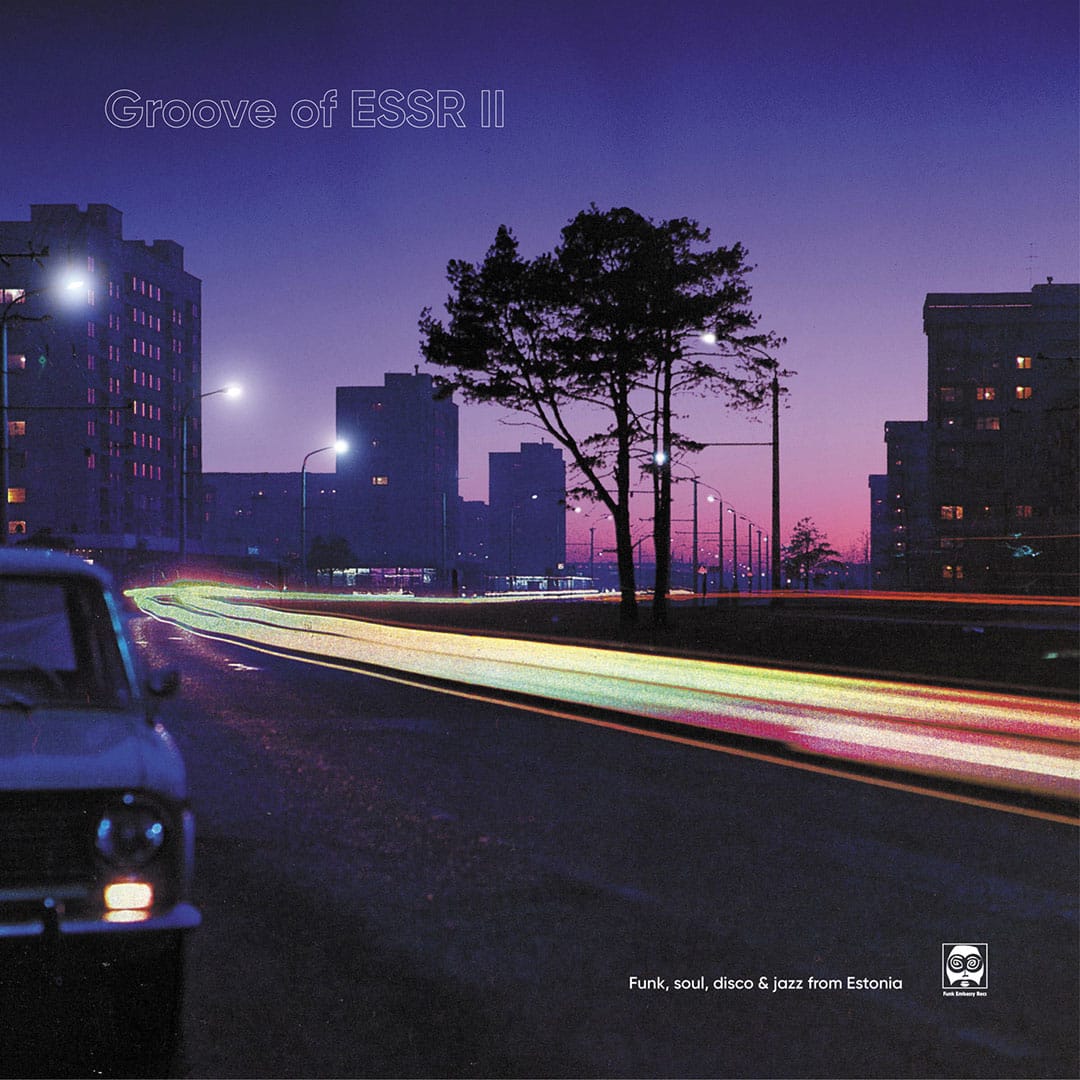Groove Of ESSR II: Funk, Soul, Disco & Jazz from Estonia 1973-84