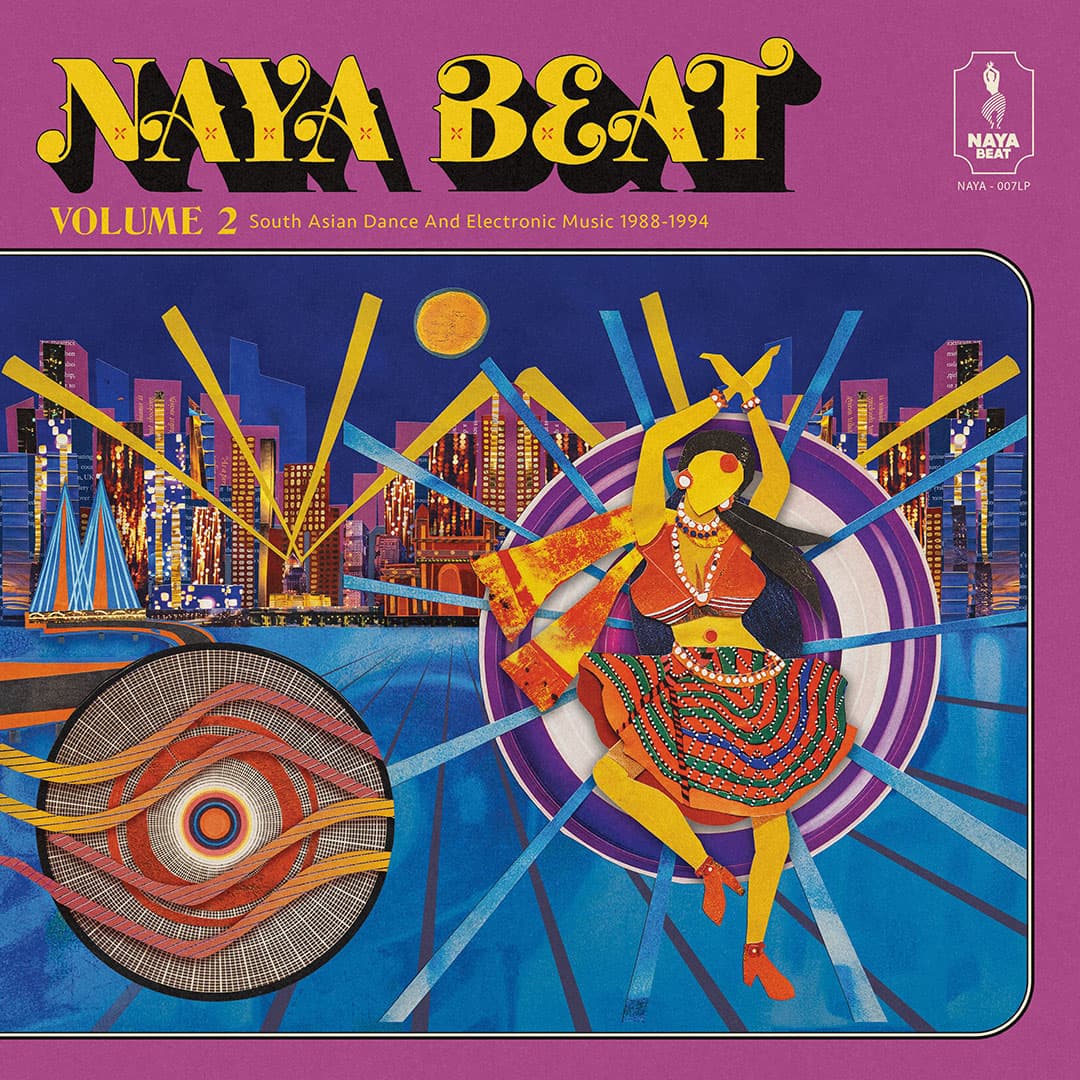 Naya Beat Vol. 2: South Asian Dance and Electronic Music 88-94 - 2xlp