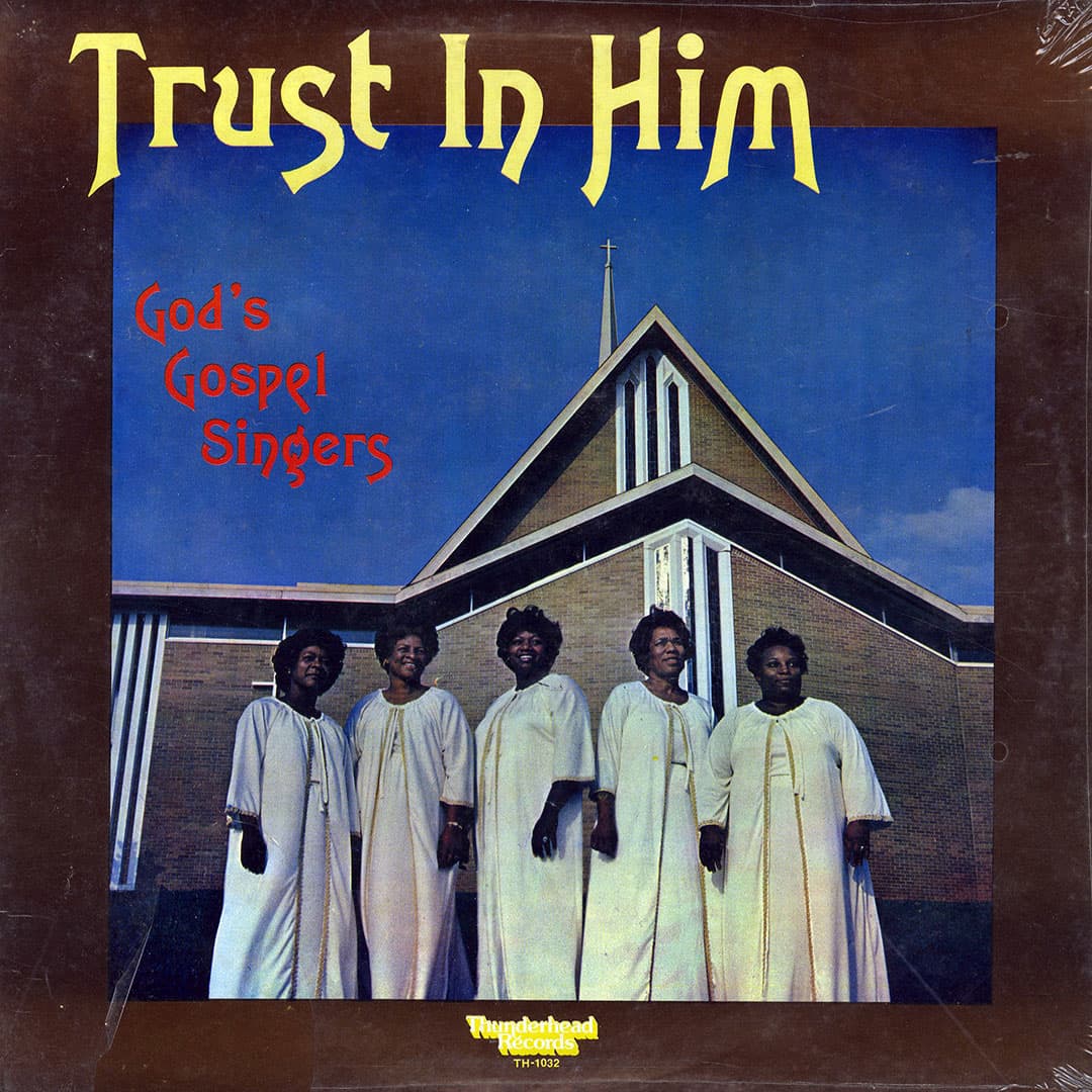 God’s Gospel Singers - Trust In Him - lp
