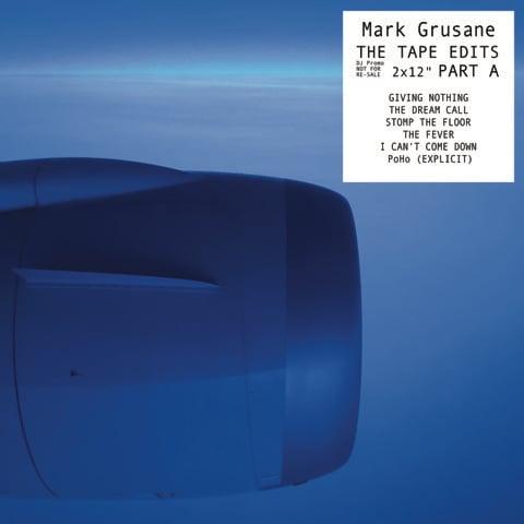 Mark Grusane - The Tape Edits (Part A) - 2x12